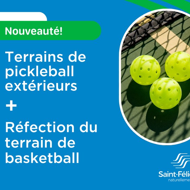 Nouveaux terrains de pickleball et de basketball