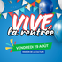 Fête Vive la rentrée!